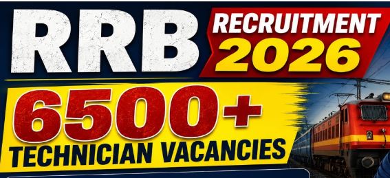 RRB Technician Recruitment 2026 Apply Online for 6565 Posts
